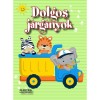 Dolgos j&aacute;rg&aacute;nyok