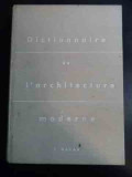Dictionnaire De L&#039;architecture Moderne - F. Hazan ,546648
