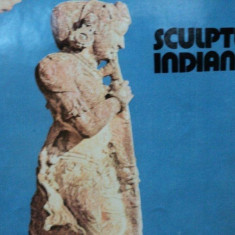 SCULPTURA INDIANA- C. SIVARAMAMURTI, BUC. 1980