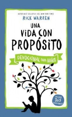 Una Vida Con Proposito - Devocional Para Ninos foto