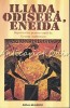 Iliada, Odiseea, Eneida - Repovestire Copii - George Andreescu - Editura Blassco - 255 Pagini