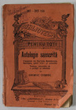 ANTOLOGIE SANSCRITA , traducere de GEORGE COSBUC , INCEPUTUL SEC. XX