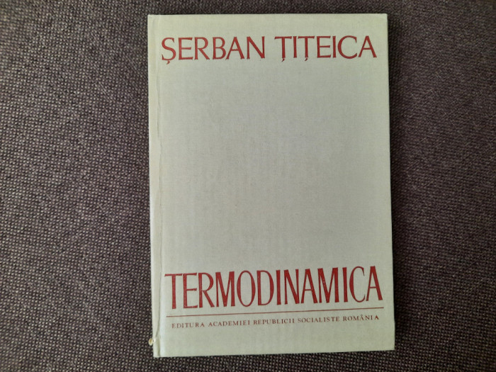 Termodinamica - Șerban Țițeica RF3/0