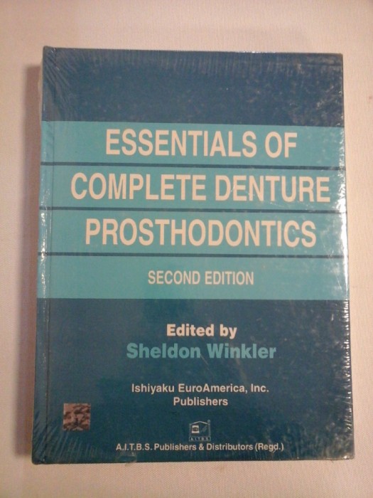 ESSENTIALS OF COMPLETE DENTURE PROSTHODONTICS - Sheldon Winkler (proteze dentare)