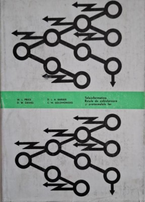 Teleinformatica. Retele de calculatoare si protocoalele lor - D. W. Davies foto