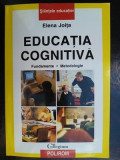 Educatia cognitiva- Elena Jolta