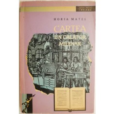 Cartea, un calator milenar &ndash; Horia Matei