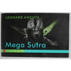 MEGA SUTRA de LEONARD ANCUTA , POEZII , 2013