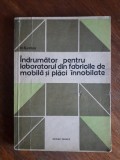 Indrumator pentru laboratorul din fabricile de mobila... / R4P2F, Alta editura