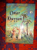 Omar Khayyam - Rubaiate ( editie bilingva romana - franceza / versiune in limbile romana si franceza: Paula Romanescu / ilustratii: Georges Dumitresco