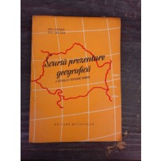 SCURTA PREZENTARE GEOGRAFICA A REPUBLICII POPULARE ROMANE - ION CONEA