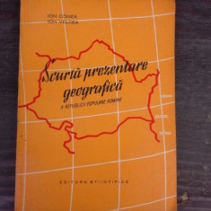 SCURTA PREZENTARE GEOGRAFICA A REPUBLICII POPULARE ROMANE - ION CONEA