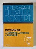 DICTIONAR DE SINONIME , ANTONIME SI PARONIME , 2014