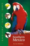 Southern Mexico: The Cancun Region, Yucatan Pininsula, Oaxaca, Chiapas, and Tabasco