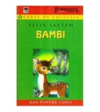 Felix Salten - Bambi - O poveste a vietii din padure - 121077, Rao