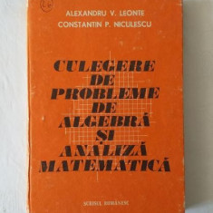 Al. Leonte C. P. Nicolescu - Culegere de probleme de algebra si analiza matematica