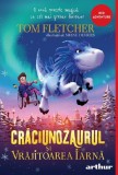 Craciunozaurul si Vrajitoarea Iarna 1 - Editura Grupul Art