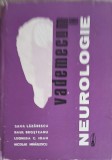 VADEMECUM IN NEUROLOGIE-SAVA LAZARESCU, RAUL BROSTEANU, LEONIDA C. IOAN, NICOLAE MIHAILESCU-224734