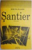Santier - Mircea Eliade - Eseuri, Critica literara