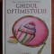Ghidul pesimistului. Ghidul optimistului de Niall Edworthy