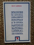 Introducere &icirc;n istoria liberalismului european ... / Dan A. Lazarescu AUTOGRAF
