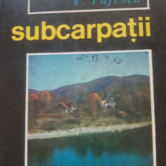 Subcarpatii și depresiunile marginale ale Transilvaniei - Victor Tufescu