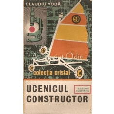Ucenicul Constructor - Claudiu Voda