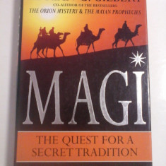MAGI THE QUEST FOR A SECRET TRADITION - Adrian G. GILBERT