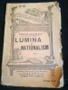 Lumina si Nationalism, Nicolae Balanescu, 1916, Editie Princeps, BPT 995-996, Alcalay Bucuresti