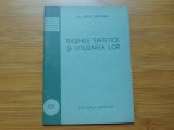 Rasinele Tehnice si utilizarea lor -Arthur Brenman Ed.Tehnica 1955 Nr:101