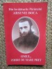 Omul, zidire de mare pret - DIN INVATATURILE PARINTELUI ARSENIE BOCA