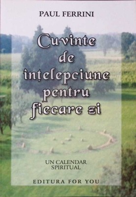 CUVINTE DE INTELEPCIUNE PENTRU FIECARE ZI-PAUL FERRINI-276771 foto