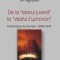 De la &ldquo;elanul juvenil&rdquo; la &ldquo;visatul Euphorion&rdquo; Publicistica de tinerete 1938-1947 &ndash; Ion Negoitescu