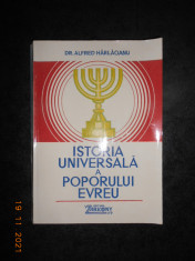 ALFRED HARLAOANU - ISTORIA UNIVERSALA A POPORULUI EVREU foto