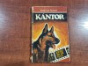 Kantor aventurile unui caine politist de Szamos Rudolf