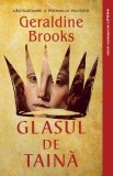 Glasul de taina | Geraldine Brooks, Litera