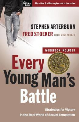 Every Young Man&amp;#039;s Battle: Strategies for Victory in the Real World of Sexual Temptation foto