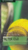 Tonino Benacquista - Alter Ego, Rao