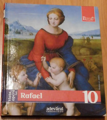 Viata si opera lui Rafael. Colectia Pictori de geniu, Adevarul Nr. 10 foto