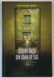 ECOURI TARZII DIN ODAIA DE SUS , versuri de CONSTANTIN MOISA , 2014