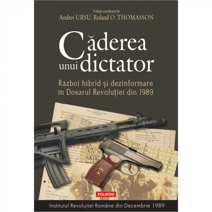 Caderea unui dictator, Andrei Ursu , Roland O. Thomasson