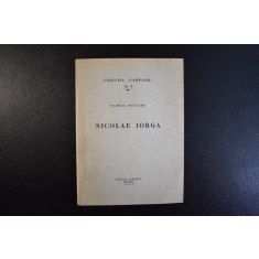 Pamfil Seicaru - Nicolae Iorga (Madrid, 1957)