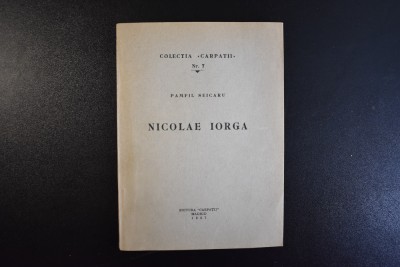Pamfil Seicaru - Nicolae Iorga (Madrid, 1957) foto