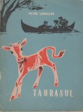 Petre Luscalov - Taurasul, 1962, Alta editura