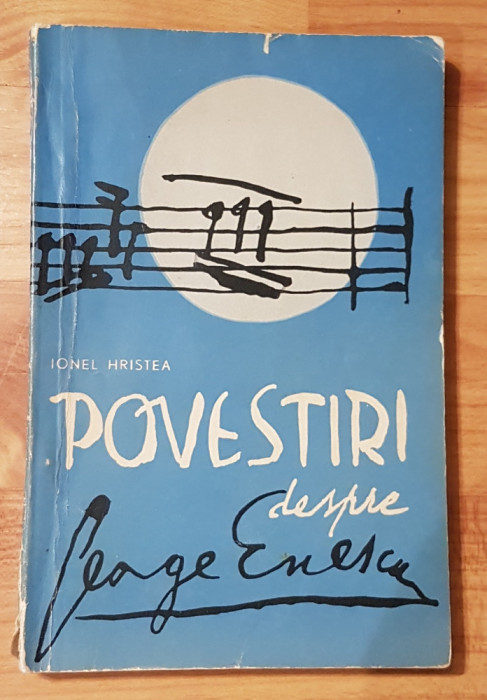 Povestiri Despre George Enescu de Ionel Hristea
