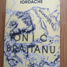 Anastasie Iordache - Ion I. C. Bratianu - Editura: Albatros : 2007