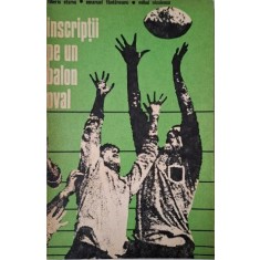 Inscriptii pe un balon oval &ndash; Tiberiu Stama