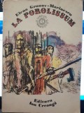 La Porolissum - Elena Gronov Marinescu