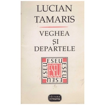 Lucian Tamaris - Veghea si Departele - 125509 foto