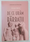 DE CE URAM BARBATII de CRISTINA TODIRESEI , 2026